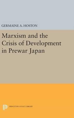 Libro Marxism And The Crisis Of Development In Prewar Jap...