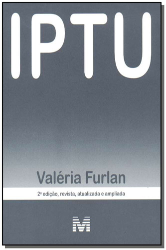 IPTU - 2 ed./2010, de Furlan, Valéria. Editora Malheiros Editores LTDA, capa mole em português, 2010