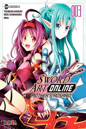 Sword Art Online Mother's Rosario 3 - Reiki Kawahara - Ivrea