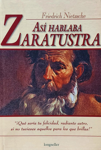 Asi Hablaba Zaratustra - Nietzsche (con Detalle) 