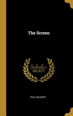 Libro The Screen - Bourget, Paul