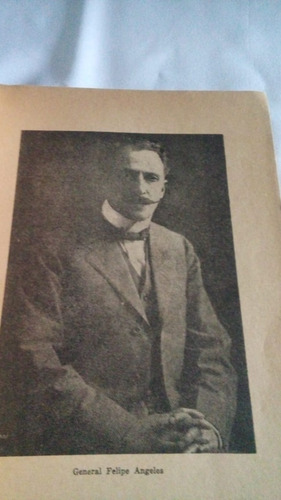 Felipe Angeles En La Revolucion (Usado)