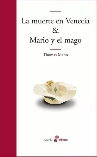 Libro La Muerte En Venecia & Mario Y El Mago