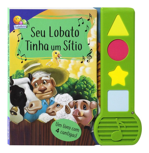 Livro Seu Lobato Tinha Um Sítio Montessori 4 Sons- Todolivro