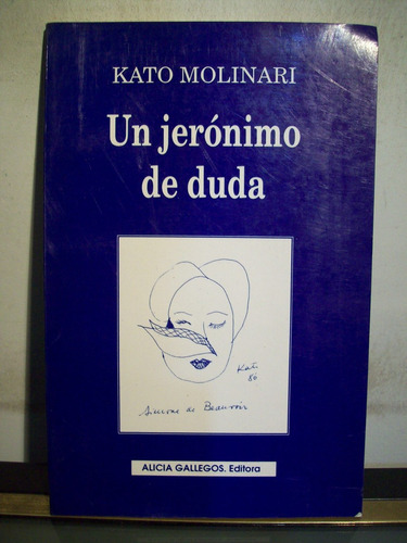 Adp Un Jeronimo De Duda Kato Molinari / Firmado