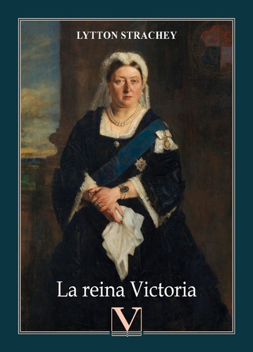 La Reina Victoria, De Lytton Strachey