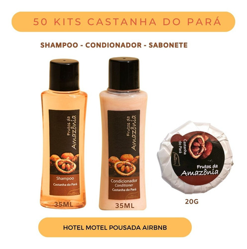 Kit Castanha Sabonete Shampoo Condicionador 50 Un Motel 