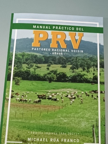 Libro Manual Practico Del Prv Pastoreo Racional Voisin Franc