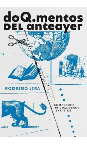 Libro Doq.mentos Del Anteayer Rodrigo Lira Alquimia