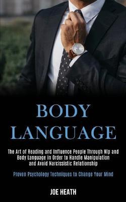Libro Body Language : The Art Of Reading And Influence Pe...
