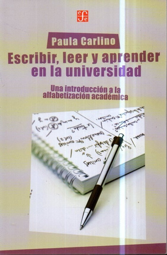 Escribir Leer Y Aprender En La Universidad Paula Carlino 
