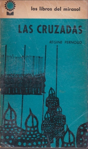 Las Cruzadas Regine Pernoud 