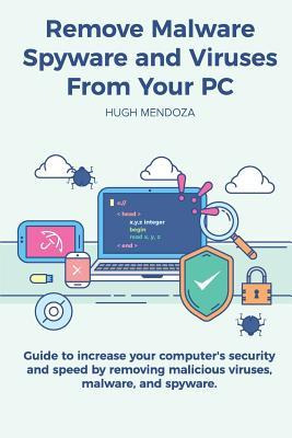 Libro Remove Malware, Spyware And Viruses From Your Pc : ...