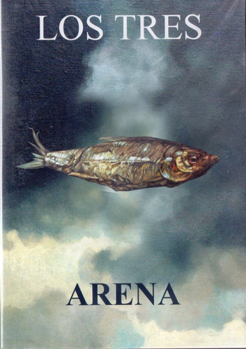 Los Tres: Arena ( Dvd Sellado)