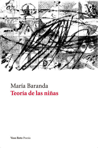 Teorãâa De Las Niãâ±as, De Baranda, María. Editorial Vaso Roto Ediciones, Tapa Blanda En Español