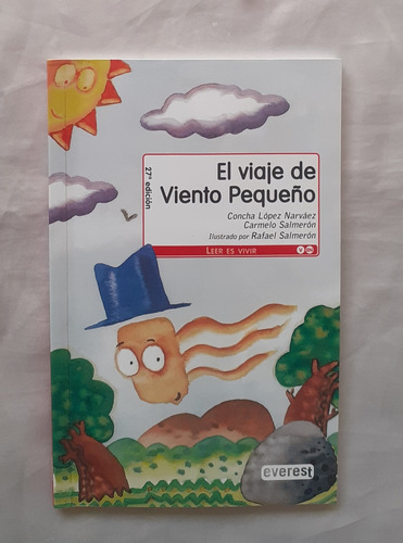El Viaje De Viento Pequeño Concha Lopez Narvaez Original 