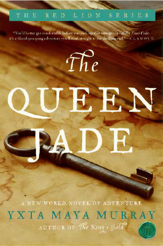 The Queen Jade: A New World Novel Of Adventure, De Maya Murray, Yxta. Editorial Harpercollins, Tapa Blanda En Inglés