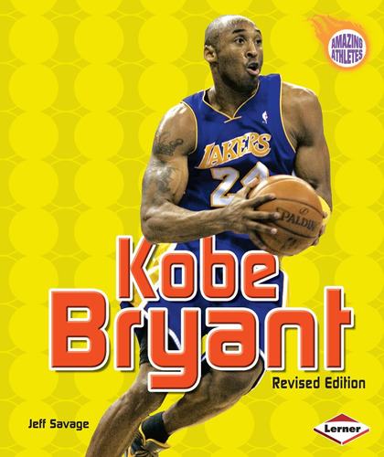 Libro Kobe Bryant, 2nd Edition-jeff Savage-inglés