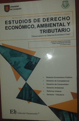 Estudio De Derecho Económico, Ambiental Y Tributario 