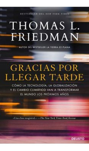 Gracias Por Llegar Tarde - Thomas L. Friedman  - Original 