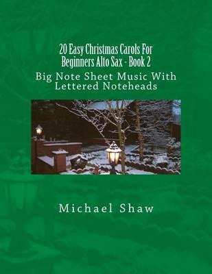 Libro 20 Easy Christmas Carols For Beginners Alto Sax - B...
