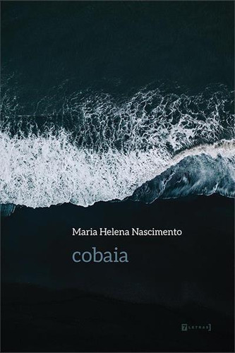 Cobaia - 1ªed.(2023), De Maria Helena Nascimento. Editora 7 Letras, Capa Mole, Edição 1 Em Português, 2023