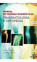Comprar Manual De Pruebas Diagnósticas. Traumatología Y Ortopedia