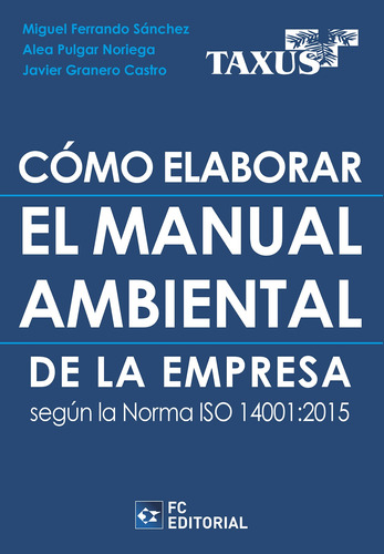 Cómo Elaborar El Manual Ambiental De La Empresa Según La...