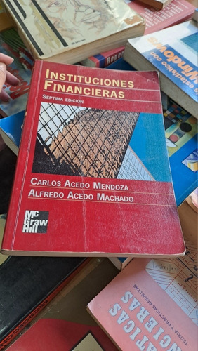 Instituciones Financieras, Carlos Acedo
