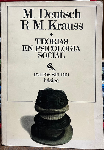 Teorias En Psicología Social M. Deutsch R. M. Krauss