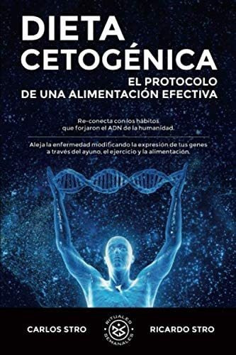 Libro: Dieta Cetogénica: El Protocolo De Una Alimentación