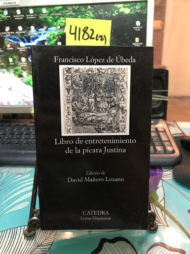 Libro De Entretenimiento De La Pícara Justina// López 