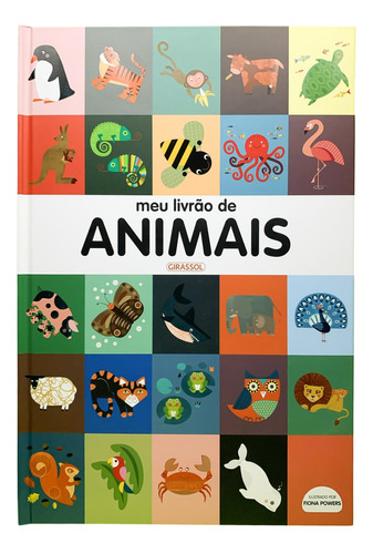 Meu Livrão De Animais, De Really Decent Books. Editora Girassol, Capa Dura Em Português, 2023