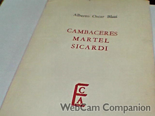 Alberto Oscar Blasi - Cambaceres / Martel / Sicardi (c107)