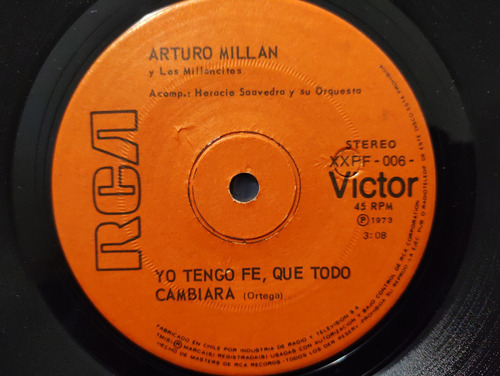 Vinilo Single De Arturo Millan Yo Tengo Fe Que Todo (e17