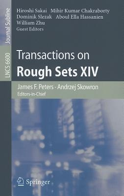 Transactions On Rough Sets Xiv - James F. Peters (paperba...