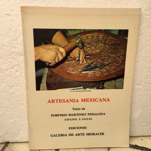 Porfirio Martínez Peñaloza, Artesanía Mexicana