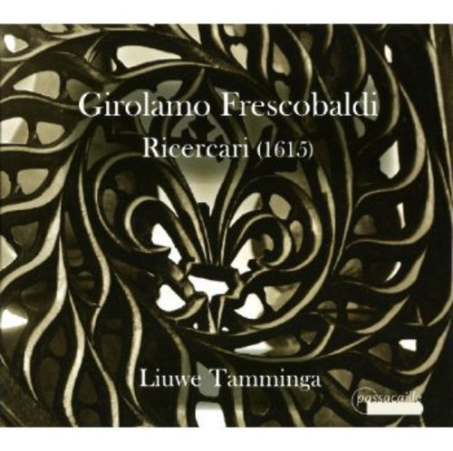 Frescobaldi / Tamminga Ricercari (1615) Cd