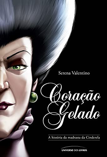 Libro Coracao Gelado - A Historia Da Mad. Da Cinderela De Va