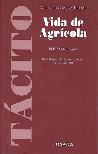 Libro Vida De Agricola - Tacito - - Losada