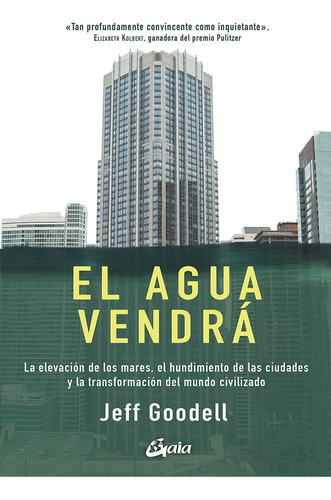 El Agua Vendra - Jeff Goodell