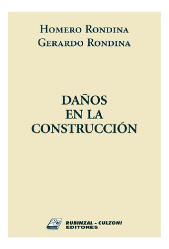 Libro - Daños En La Construccion, De Rondina, Rondina. Edit
