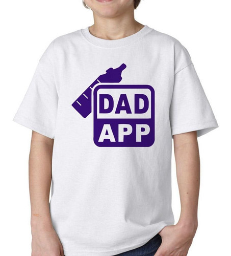 Remera De Niño Dad App Papa Aplicacion