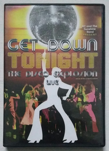 Dvd Get Down Tonight The Disco Explosion Live