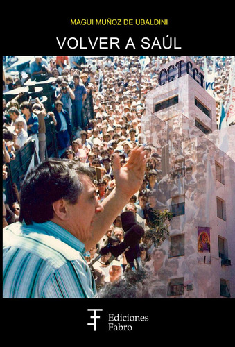 Imagen 1 de 3 de Volver A Saúl. Ediciones Fabro