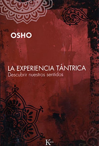 Experiencia Tantrica, La - Osho