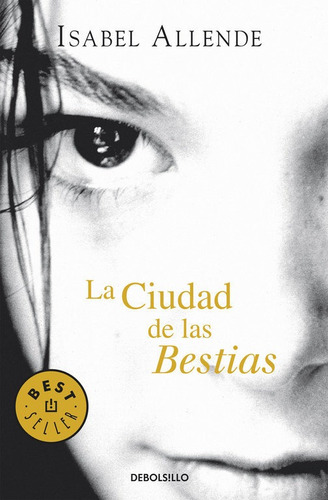 Ciudad De Las Bestias,la Dbbs - Allende,isabel