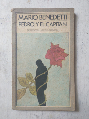 Pedro Y El Capitan (pieza En Cuatro Partes) Mario Benedetti