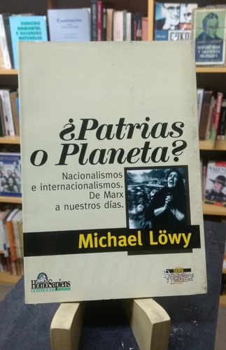 ¿patrias O Planeta? - Michael Löwy