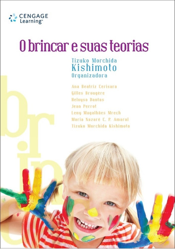 Livro O Brincar E Suas Teorias